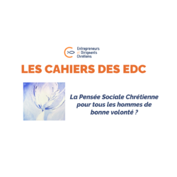 La pensée sociale chrétienne pour les hommes de bonne volonté - Livret